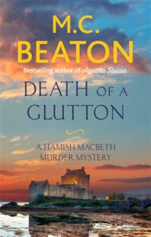 Hamish Macbeth  Death of a Glutton - M. C. Beaton (Paperback) 02-11-2017 
