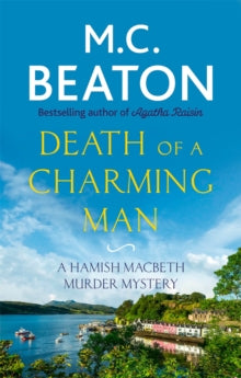 Hamish Macbeth  Death of a Charming Man - M. C. Beaton (Paperback) 02-11-2017 