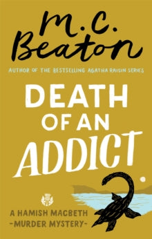 Hamish Macbeth  Death of an Addict - M.C. Beaton (Paperback) 01-05-2018 