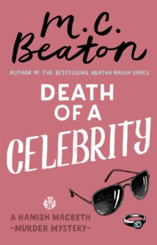 Hamish Macbeth  Death of a Celebrity - M.C. Beaton (Paperback) 02-08-2018 