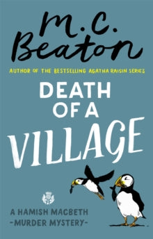 Hamish Macbeth  Death of a Village - M.C. Beaton (Paperback) 02-08-2018 