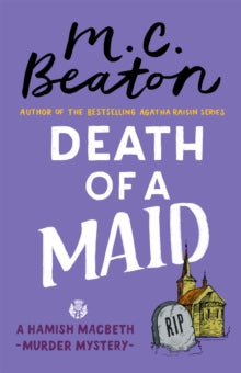 Hamish Macbeth  Death of a Maid - M.C. Beaton (Paperback) 01-11-2018 