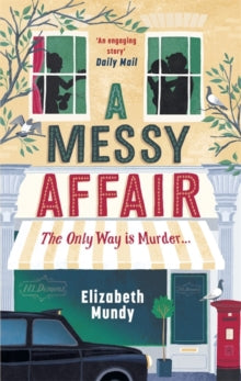 The Lena Szarka Mysteries  A Messy Affair - Elizabeth Mundy (Paperback) 02-01-2020 