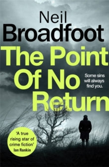 Connor Fraser  The Point of No Return - Neil Broadfoot (Paperback) 01-04-2021 