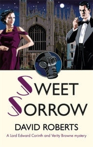 Lord Edward Corinth & Verity Browne  Sweet Sorrow - David Roberts (Paperback) 05-10-2017 