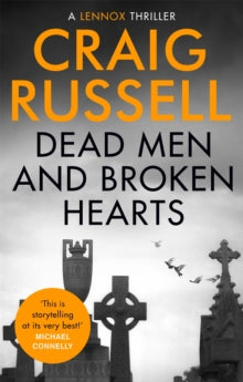 Lennox  Dead Men and Broken Hearts - Craig Russell (Paperback) 24-09-2019 
