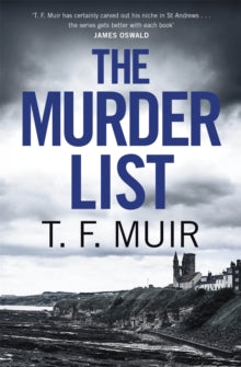 DCI Andy Gilchrist  The Murder List - T.F. Muir (Paperback) 26-04-2022 