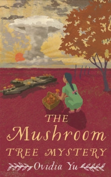 Su Lin Series  The Mushroom Tree Mystery - Ovidia Yu (Paperback) 21-06-2022 