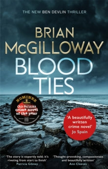 Blood Ties: A gripping Irish police procedural, heralding the return of Ben Devlin - Brian McGilloway (Paperback) 30-09-2021 