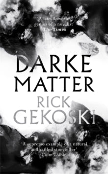 Darke Matter: A Novel - Rick Gekoski (Paperback) 01-04-2021 