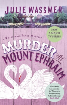 Whitstable Pearl Mysteries  Murder at Mount Ephraim - Julie Wassmer (Paperback) 09-03-2023 