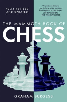 Mammoth Books  The Mammoth Book of Chess - Graham Burgess (Paperback) 03-03-2022 