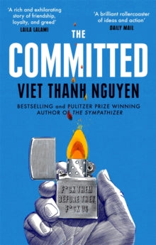 The Committed - Viet Thanh Nguyen; Francois Chau (Paperback) 03-03-2022 