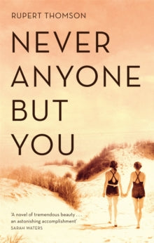 Never Anyone But You - Rupert Thomson (Paperback) 03-01-2019 