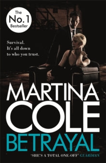 Betrayal: A gripping suspense thriller testing family loyalty - Martina Cole (Paperback) 29-06-2017 