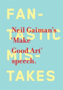 Make Good Art - Neil Gaiman (Hardback) 14-05-2013 