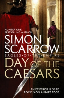 Day of the Caesars (Eagles of the Empire 16) - Simon Scarrow (Paperback) 22-03-2018 