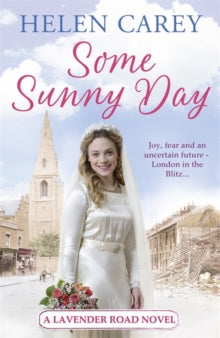 Some Sunny Day (Lavender Road 2) - Helen Carey (Paperback) 30-06-2016 