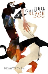 Black Dog - Neil Gaiman (Hardback) 03-11-2016 