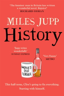 History: The hilarious, unmissable novel from the brilliant Miles Jupp - Miles Jupp (Paperback) 21-07-2022 