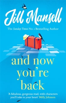 And Now You're Back: The most heart-warming and romantic read of 2021! - Jill Mansell (Paperback) 10-06-2021 