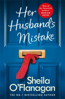Her Husband's Mistake: Should she forgive him? The No. 1 Bestseller - Sheila O'Flanagan (Paperback) 05-03-2020 