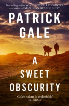 A Sweet Obscurity - Patrick Gale (Paperback) 26-07-2018 