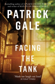 Facing the Tank - Patrick Gale (Paperback) 18-10-2018 