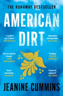American Dirt: The heartstopping read that will live with you for ever - Jeanine Cummins (Paperback) 18-02-2021 
