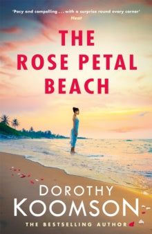 The Rose Petal Beach - Dorothy Koomson (Paperback) 20-09-2018 