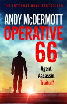 Alex Reeve  Operative 66: Agent. Assassin. Traitor? - Andy McDermott (Paperback) 04-02-2021 
