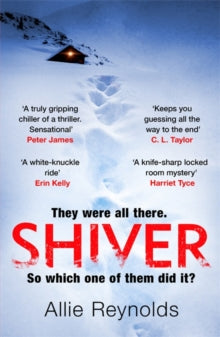Shiver: a gripping locked room mystery with a killer twist - Allie Reynolds (Paperback) 28-10-2021 