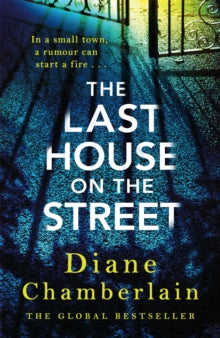 The Last House on the Street: the powerful and gripping brand new novel from the bestselling author - Diane Chamberlain (Hardback) 20-01-2022 