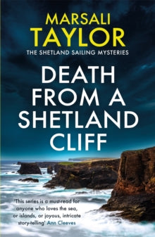 The Shetland Sailing Mysteries  Death from a Shetland Cliff - Marsali Taylor (Paperback) 01-10-2020 