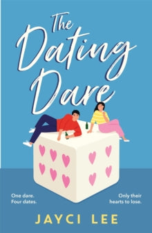 The Dating Dare: A new witty and decadent rom-com from the author of 'A Sweet Mess' - Jayci Lee (Paperback) 03-08-2021 