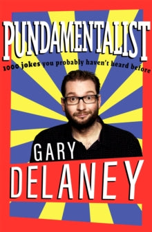Pundamentalist: 1,000 jokes you probably haven't heard before - Gary Delaney (Paperback) 29-09-2022 