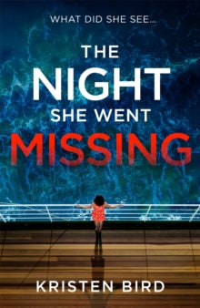 The Night She Went Missing - Kristen Bird (Paperback) 26-05-2022 