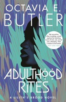 Lilith's Brood  Adulthood Rites: Lilith's Brood 2 - Octavia E. Butler (Paperback) 20-01-2022 