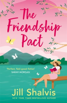 Sunrise Cove  The Friendship Pact: Discover the meaning of true love in the gorgeous new novel from the beloved bestseller - Jill Shalvis (Paperback) 14-06-2022 