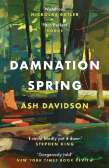 Damnation Spring - Ash Davidson (Paperback) 09-06-2022 