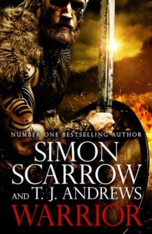 Warrior: The epic story of Caratacus, warrior Briton and enemy of the Roman Empire... - Simon Scarrow (Paperback) 07-12-2023 