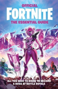 Official Fortnite Books  FORTNITE Official The Essential Guide - Epic Games (Hardback) 25-11-2021 