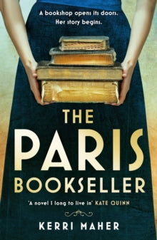 The Paris Bookseller: A sweeping story of love, friendship and betrayal in bohemian 1920s Paris - Kerri Maher (Paperback) 06-12-2022 