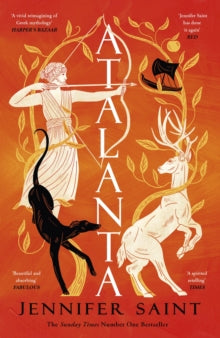 Atalanta: The dazzling story of the only female Argonaut - Jennifer Saint (Paperback) 04-01-2024 