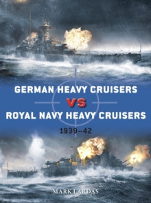 Duel  German Heavy Cruisers vs Royal Navy Heavy Cruisers: 1939-42 - Mark Lardas; Ian Palmer (Illustrator) (Paperback) 19-08-2021 