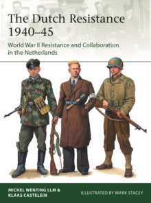 Elite  The Dutch Resistance 1940-45: World War II Resistance and Collaboration in the Netherlands - Klaas Castelein; Michel Wenting; Mark Stacey (Paperback) 28-04-2022 