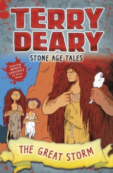 Stone Age Tales  Stone Age Tales: The Great Storm - Terry Deary (Paperback) 08-03-2018 