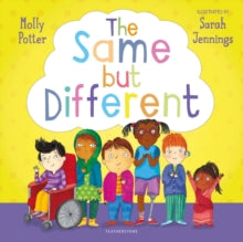 The Same but Different: From the bestselling author of How Are You Feeling Today? - Molly Potter; Sarah Jennings (Hardback) 14-10-2021 