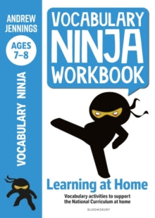 Vocabulary Ninja Workbook for Ages 7-8: Vocabulary activities to support catch-up and home learning - Andrew Jennings (Paperback) 08-07-2021 