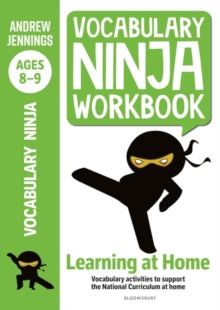 Vocabulary Ninja Workbook for Ages 8-9: Vocabulary activities to support catch-up and home learning - Andrew Jennings (Paperback) 08-07-2021 